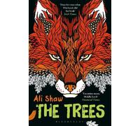 Ali Shaw The Trees (Tascabile)