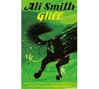 Ali Smith Gliff (Copertina rigida)