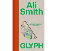Ali Smith Glyph (Copertina rigida)
