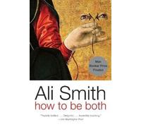 Ali Smith How to be both (Tascabile)
