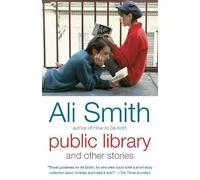 Ali Smith Public Library and Other Stories (Tascabile)