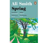 Ali Smith Spring (Tascabile) Seasonal Quartet