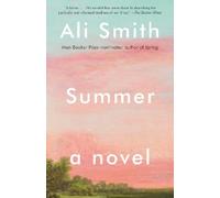 Ali Smith Summer (Tascabile) Seasonal Quartet
