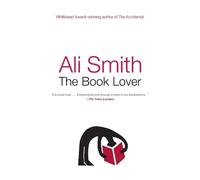 Ali Smith The Book Lover (Tascabile)