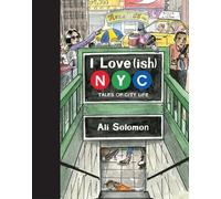 Ali Solomon I Love(ish) New York (Copertina rigida)