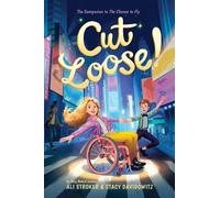Ali Stroker Cut Loose (The Chance to Fly #2) (Copertina rigida) Chance to Fly