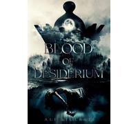 Ali Stuebbe Blood of Desiderium (Tascabile)