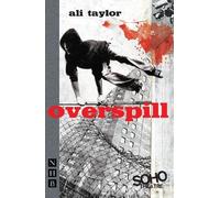 Ali Taylor Overspill (Tascabile) NHB Modern Plays