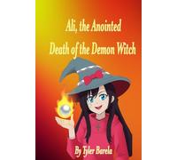 Ali the Anointed: Death of the Demon Witch