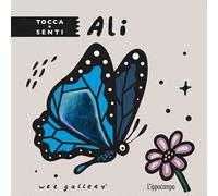 Ali. Tocca e senti. Ediz. a colori