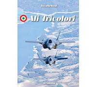 Ali tricolori. Ediz. italiana e inglese - 2023 - RN Publishing