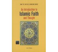 Ali Unal An Introduction to Islamic Faith and Thought (Tascabile)