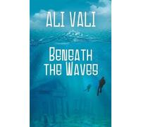 Ali Vali Beneath the Waves (Tascabile)