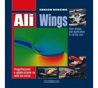 [Ali-Wings: Their Design and Application to Racing Cars] [By: Benzing, Enrico] [June, 2012]