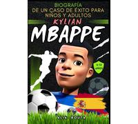 Alia Bouta Kylian Mbappé (Tascabile) Pequeños Casos de Éxito en Español
