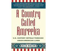 Alia Malek A Country Called Amreeka (Tascabile)