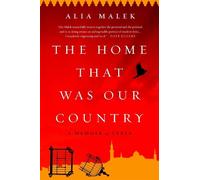 Alia Malek The Home That Was Our Country (Tascabile)