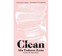 Alia Trabucco Zerán Clean (Copertina rigida)