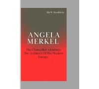 Alia W Kendricks Angela Merkel (Tascabile)