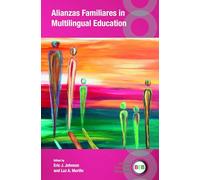 Alianzas Familiares in Multilingual Education: 156