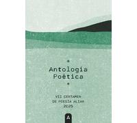 Aliar Ediciones VII Certamen de Poesía Aliar: Antología Poética (Tascabile)