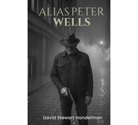 Alias Peter Wells