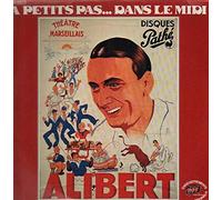 Alibert - A Petits Pas.. Dans Le Midi [2xVinyl]