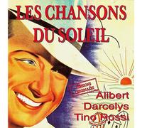 Alibert – Les Chansons Du Soleil