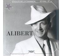 Alibert - Les Etoiles de la chanson