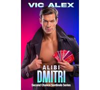 Alibi Dmitri: A Spy Thriller Where the Deadliest Secret is Desire