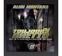 Alibi Montana - Toujours Ghetto Vol 3