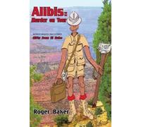 Alibis: Murder on Tour