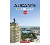 ALICANTE Guía de viaje 2026: Las mejores atracciones, gemas ocultas, playas, cocina local y excursiones de un día inolvidables