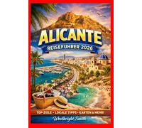 ALICANTE REISEFÜHRER 2026