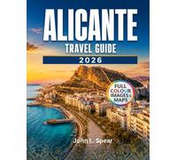 Alicante Travel Guide 2026