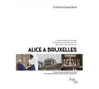 Alice a Bruxelles - [Firenze University Press]