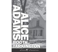 Alice Adams (Annotated)