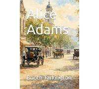 Alice Adams (Edição em Português)