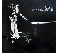 Alice - Alice - Cosa Resta...Un Fiore - Ariola - 203 647, CGD - 203 647