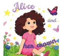 Alice and her crown