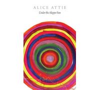 Alice Attie Under the Aleppo Sun (Copertina rigida)