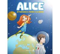 Alice attraverso il tempo e lo spazio