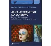 Alice attraverso lo schermo. Da Poe a Carroll, viaggio nella letteratura fantasy nel cinema