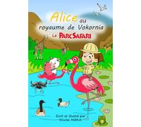 Alice au royaume de Vokornia: Le temple safari