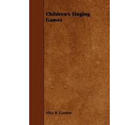 Alice B. Gomme Children's Singing Games (Tascabile)