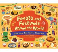 Alice B McGinty Feasts and Festivals Around the World: From L (Copertina rigida)