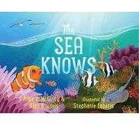 Alice B. McGinty Alan B. Havis The Sea Knows (Copertina rigida)