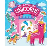 Alice Barker Felt Play & Learn Unicorns (Libro di cartone)
