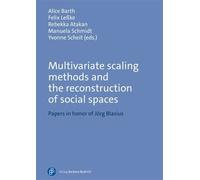 Alice Barth Multivariate Scaling Methods and the Reconstruction of S (Tascabile)