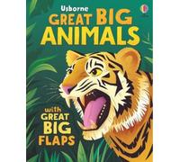 Alice Beecham Great Big Animals (with great big flaps) (Libro di cartone)
